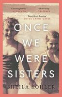 Once We Were Sisters (Kohler Sheila)(Paperback)