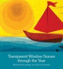 Transparent Window Scenes Through the Year (Kronshage Michaela)(Paperback)