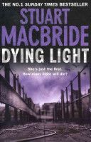 Dying Light (MacBride Stuart)(Paperback)
