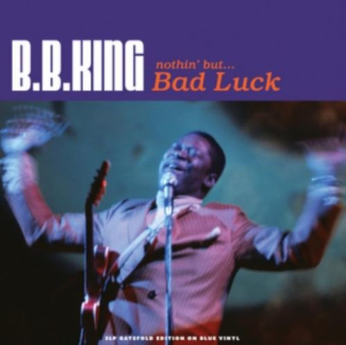 Nothin' But... Bad Luck (B.B. King) (Vinyl / 12