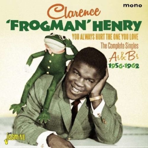 You Always Hurt the One You Love (Clarence 'Frogman' Henry) (CD / Album)