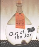 Out of the Jar - Artisan Spirits and Liquers (Schneider C.)(Pevná vazba)