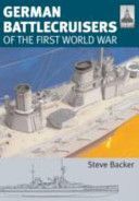 Shipcraft 22: German Battlecruisers - Of the First World War (Backer Steve)(Paperback)