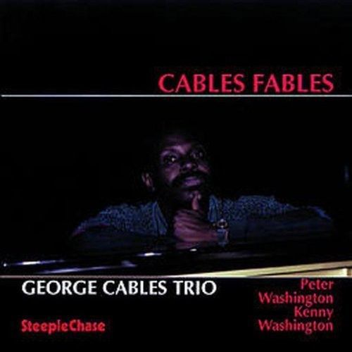 Cables Fables (George Cables Trio) (CD / Album)