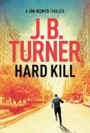 Hard Kill (Turner J. B.)(Paperback)