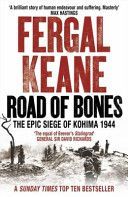 Road of Bones - The Epic Siege of Kohima 1944 (Keane Fergal)(Paperback)