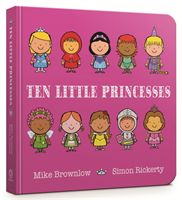 Ten Little Princesses - Board Book (Brownlow Mike)(Board book)