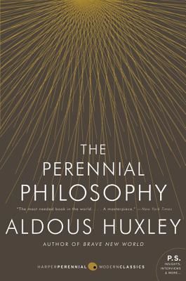 The Perennial Philosophy (Huxley Aldous)(Paperback)