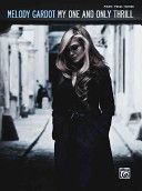 MELODY GARDOT MY ONE & ONLY THRILL (UNKNOWN)(Paperback)