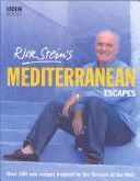 Rick Stein's Mediterranean Escapes (Stein Rick)(Pevná vazba)