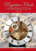 Regulator Clock Construction (Heimann Peter K.)(Paperback)
