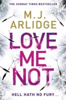 Love Me Not - DI Helen Grace 7 (formerly titled Follow My Leader) (Arlidge M. J.)(Paperback)