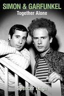 Simon & Garfunkel - Together Alone (Leigh Spencer)(Paperback)