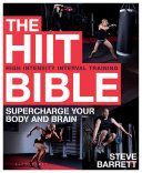 HIIT Bible - Supercharge Your Body and Brain (Barrett Steve)(Paperback)