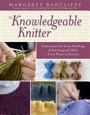 Knowledgeable Knitter (Radcliffe Margaret)(Paperback)
