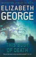 This Body of Death - An Inspector Lynley Novel (George Elizabeth)(Paperback)