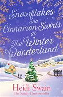 Snowflakes and Cinnamon Swirls at the Winter Wonderland (Swain Heidi)(Paperback / softback)