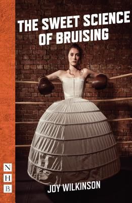 Sweet Science of Bruising (Wilkinson Joy)(Paperback / softback)