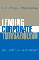 Leading Corporate Turnaround - How Practitioners Provide Leadership (Slatter Stuart)(Pevná vazba)