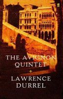 Avignon Quintet - Monsieur, Livia, Constance, Sebastian and Quinx (Durrell Lawrence)(Paperback)