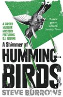 Shimmer of Hummingbirds - Birder Murder Mystery 4 (Burrows Steve)(Paperback)