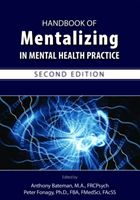 Handbook of Mentalizing in Mental Health Practice(Paperback / softback)