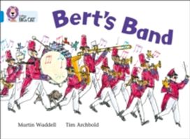 Bert's Band: Band 04/Blue (Waddell Martin)(Paperback)