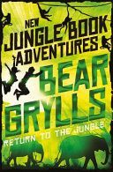 Return to the Jungle (Grylls Bear)(Paperback)