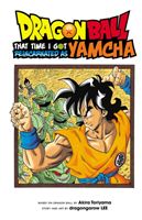 Dragon Ball: That Time I Got Reincarnated as Yamcha!(Paperback / softback)
