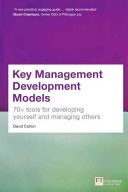 Key Management Development Models - 70+ Tools for Developing Yourself and Managing Others (Cotton David)(Paperback)