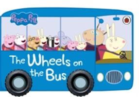 Peppa Pig: The Wheels on the Bus(Board book)