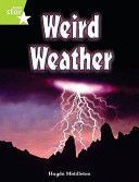 Rigby Star Indep Year 2 Lime Non Fiction Weird Weather Single(Paperback)