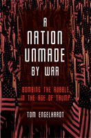 Nation Unmade By War (Engelhardt Tom)(Paperback)