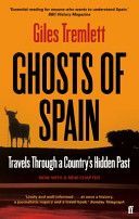 Ghosts of Spain - Travels Through a Country's Hidden Past (Tremlett Giles)(Paperback)