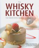 Whisky Kitchen - 100 Ways with Whisky and Food (McConachie Sheila)(Pevná vazba)