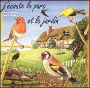 J'Coute Le Parc Et Le Jardin: Sons De La Nature (Various Artists) (CD)