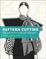 Pattern Cutting: The Architecture of Fashion (Parish Pat (Northbrook College UK))(Paperback)