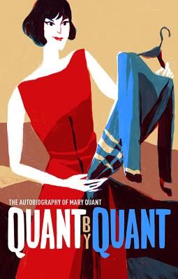 Quant by Quant - The Autobiography of Mary Quant (Quant Mary)(Paperback)