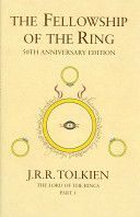 The Fellowship of the Ring - Tolkien J.R.R.