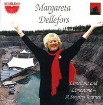Margarita Dellefors: Limelight and Limestone - A Singing Journey (CD / Album)