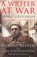 Writer at War - Vasily Grossman with the Red Army 1941-1945 (Grossman Vasily)(Paperback)