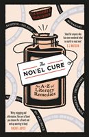 Novel Cure - An A to Z of Literary Remedies (Berthoud Ella)(Paperback)