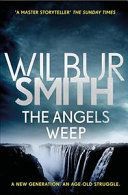 Angels Weep - The Ballantyne Series 3 (Smith Wilbur)(Paperback)