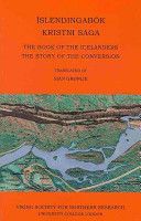 Islendingabok, Kristnisaga - The Book of the Icelanders, the Story of the Conversion (Gronlie Sian)(Paperback)