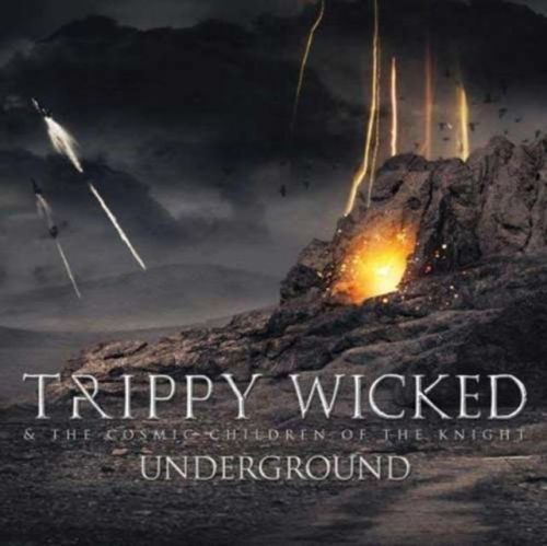 Underground (Trippy Wicked & The) (CD / Album)