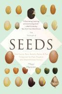 Triumph of Seeds - How Grains, Nuts, Kernels, Pulses, and Pips Conquered the Plant Kingdom and Shaped Human History (Hanson Thor)(Paperback)