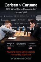 Carlsen v Caruana - FIDE World Chess Championship London 2018 (Keene Raymond OBE)(Paperback / softback)