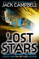 Lost Stars - Shattered Spear - A Novel in the Lost Fleet Universe (Campbell Jack)(Paperback)