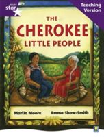Rigby Star Guided Reading Purple Level: The Cherokee Little People Teaching Version(Paperback)