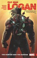 Wolverine: Old Man Logan Vol. 9 - The Hunter And The Hunted (Brisson Ed)(Paperback / softback)